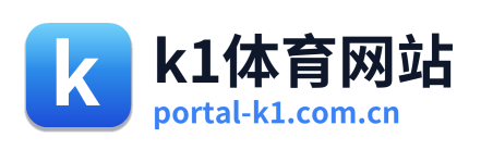 k1体育网站
